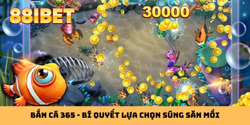 Bắn cá 365