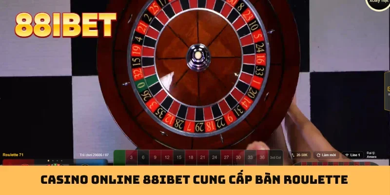 Casino online 88IBET cung cấp bàn Roulette